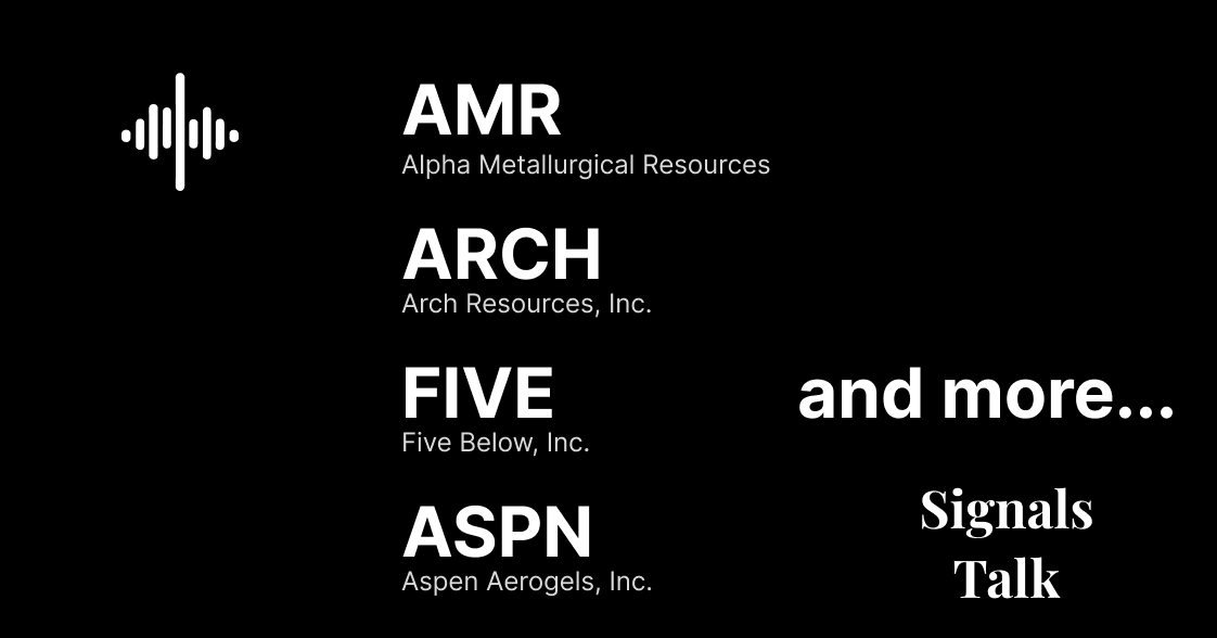 Trading Signals - AMR, ARCH, FIVE, ASPN and more